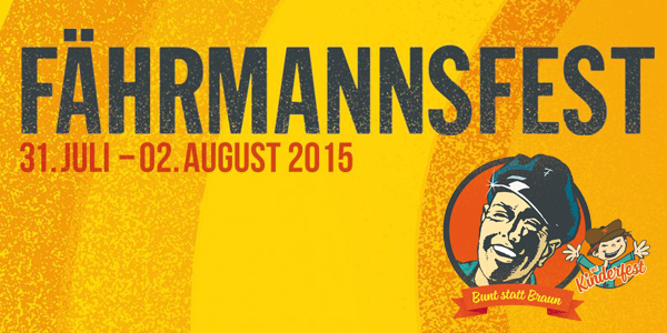 31.07. – 02.08.2015 – Fährmannfest 2015 – Weddingufer Hannover-Linden